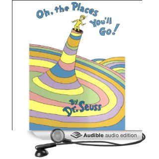 Oh, the Places You'll Go (Audible Audio Edition) Dr. Seuss, John Lithgow Books