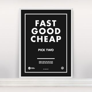 'fast good cheap' screen print edition three by anthony oram