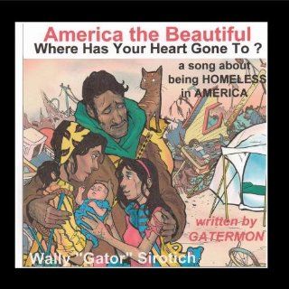 America the Beautiful, Where Has Your Heart Gone To ?   Single Music