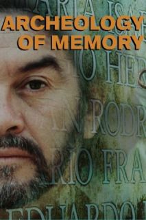 Archeology of Memory Villa Grimaldi Quique Cruz and Marilyn Mulford  Instant Video