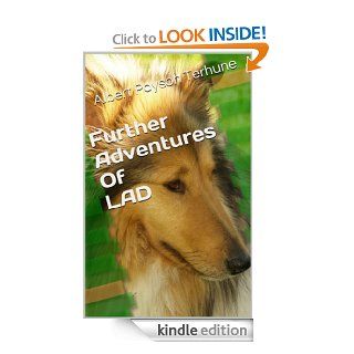 Further Adventures Of Lad (Illustrated)   Kindle edition by Albert Payson Terhune, Pina Capozza. Children Kindle eBooks @ .
