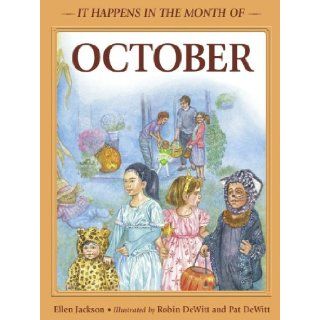 It Happens in the Month of October Ellen B. Jackson 9780881069235 Books