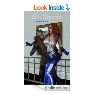 Lady Katana Shit  Happens eBook Don Ship Kindle Store