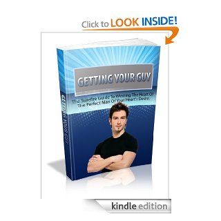 Getting Your Guy   Kindle edition by Ari Lunderstedt. Health, Fitness & Dieting Kindle eBooks @ .