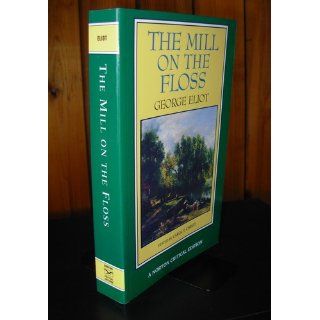 The Mill on the Floss (Norton Critical Editions) George Eliot, Carol T. Christ 9780393963328 Books