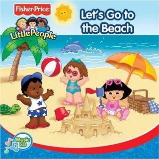 Fisher Price Little People Let's Go to the Beach Music
