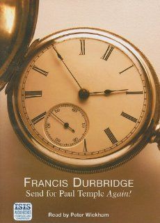Send for Paul Temple Again Francis Durbridge, Peter Wickham 9780753137963 Books