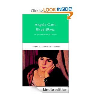 Ilia ed Alberto (I libri dello spirito cristiano) (Italian Edition) eBook Angelo Gatti Kindle Store