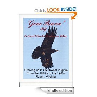 Gone Raven eBook Colonel Charles Dahnmon Whitt Kindle Store