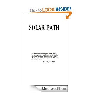 Solar Path What happens when the practical conversion of sunlight happens eBook Werrner Begman Kindle Store