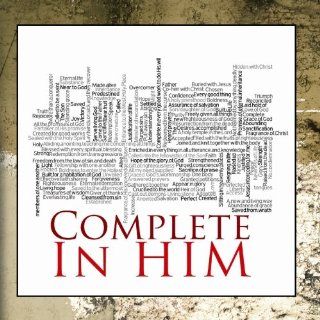 Complete In Him Music