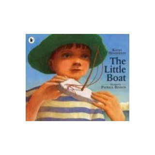 The Little Boat Kathy Henderson, Patrick Benson 9781406313352 Books