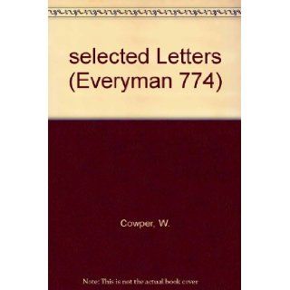 Selected Letters of William Cowper william cowper Books