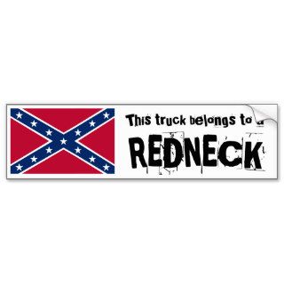This Truck Belongs to a Redneck Bumper Sticker
