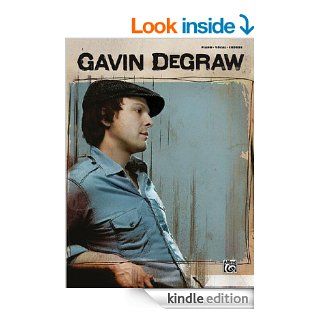Gavin Degraw Piano/Vocal/Chords eBook Gavin DeGraw Kindle Store