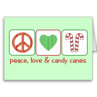 Peace, Love and Candy Canes Card