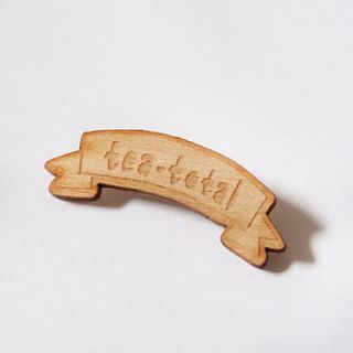 tea lover's banner brooch 'tea total' by vivid please