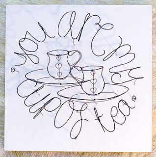 iron wire wall hanging you are my cup of tea by helaina sharpley