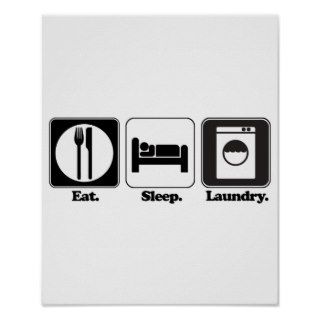 eat sleep laundry posters