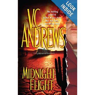Midnight Flight (Broken Wings) V.C. Andrews 9781451646313 Books