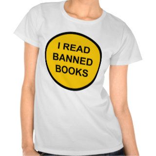 I Read Banned Books Tshirt