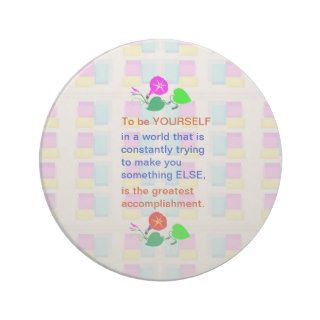 Let KIDS be KIDS  Wisdom words BE YOURSELF Drink Coasters