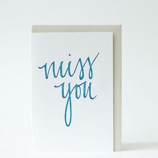'miss you' letterpress calligraphy card by prickle press