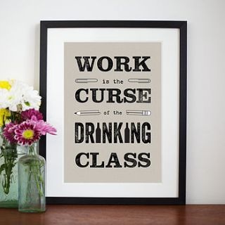 'work is the curse' typographic print by of life & lemons