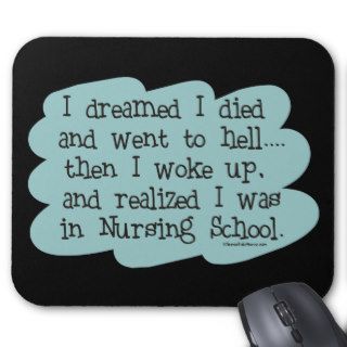 Nursing School Hell Mouse Pads