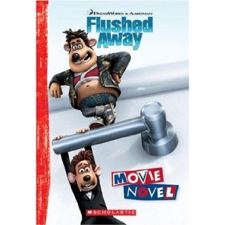 Flushed Away Movie Novel Glen Vecchione, Penny Worms 9780439900782 Books
