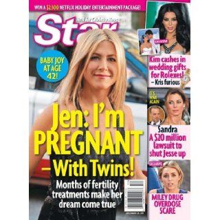 Star Magazine   Jennifer Aniston Pregnant with Twins   Miley Cyrus Overdose Scare   Sandra Bullock   Kim Kardashian (December 26, 2011) Jessica Burboni Books