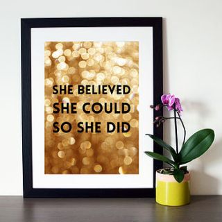'she believed she could' quote print by hope and love
