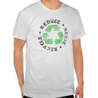 Reduce Reuse Recycle T shirts