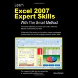 Learn Excel 2007 Expert Skills with The Smart Method