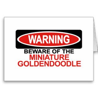 Beware Of Miniature Goldendoodle Greeting Card