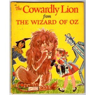 The Cowardly Lion from the wizard of oz L Frank / illust.by Ruth Wood Baum Books