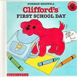 Cliffords First School Day (Paperback)