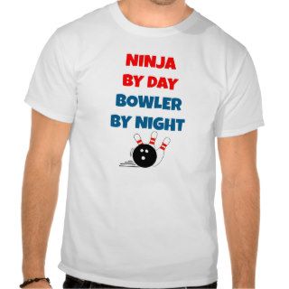 Ninja by Day Bowler by Night Tee Shirts