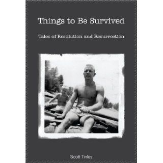 Things to Be Survived Scott Tinley, none 9781427607942 Books