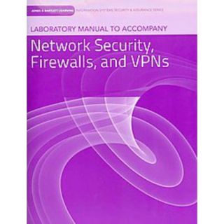 Network Security, Firewalls, and VPNs (Lab Manua