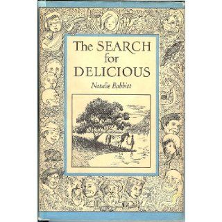THE SEARCH FOR DELICIOUS by Natalie Babbitt (1969 Hardcover in dust jacket, 159 pages. Farrar, Straus and Giroux. Book Club Edition.) Books