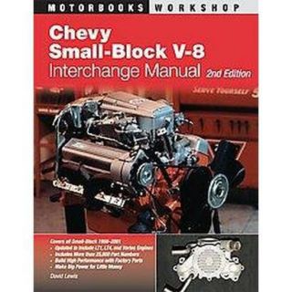 Chevy Small Block V 8 Interchange Manual (Paperb