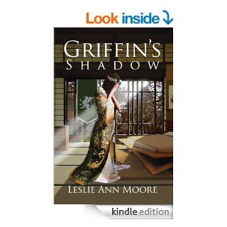 Griffin's Shadow (Griffin's Daughter Trilogy) eBook Leslie Ann Moore Kindle Store