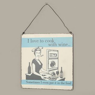 vintage 'cook with wine' metal wall sign by dibor