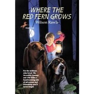 Where the Red Fern Grows (Reprint) (Paperback)