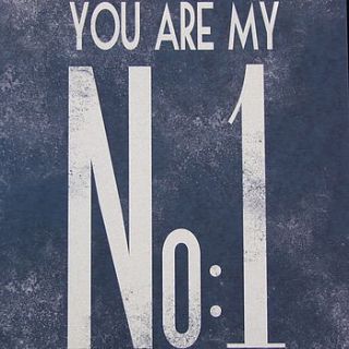 'you are my number one' print by home & glory