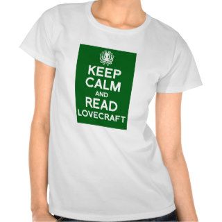 Keep calm and read Lovecraft   women's tee