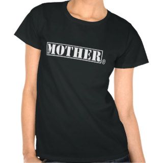 Mother T shirt