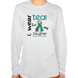 Ovarian Cancer I WEAR TEAL FOR MY DAUGHTER 43 Tees