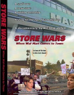 Store Wars When Wal Mart Comes to Town Sunshine Ludder, Micha Peled Movies & TV